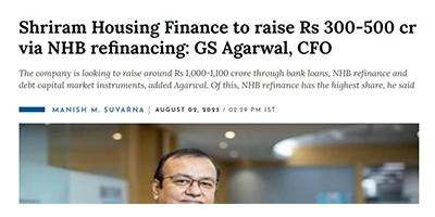 Shriram Housing Finance to raise Rs 300 to 500 cr via NBH refinancing GS Agarwal, CFO