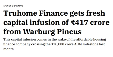 Truhome Finance gets fresh capital infusion of ₹417 crore from Warburg Pincus