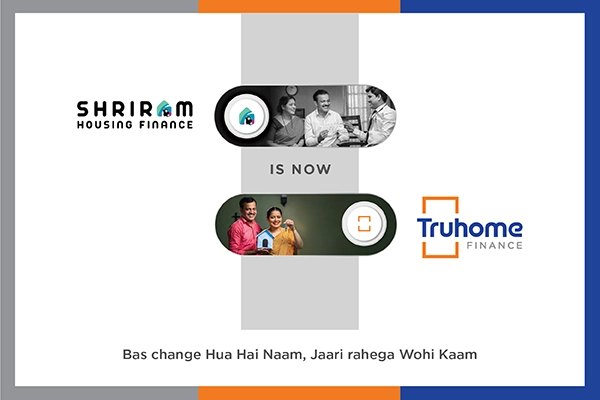 Shriram Housing Finance Is Now Truhome Finance